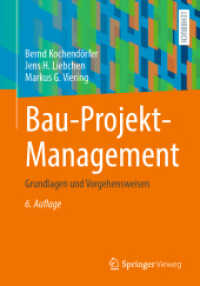 Bau-Projekt-Management : Grundlagen und Vorgehensweisen （6. Aufl. 2021. xxix, 423 S. XXIX, 423 S. 224 Abb., 111 Abb. in Farbe.）