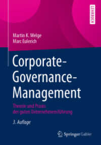Corporate-Governance-Management : Theorie und Praxis der guten Unternehmensführung （3RD）
