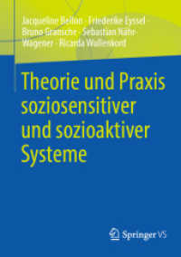 Theorie und Praxis soziosensitiver und sozioaktiver Systeme （1. Aufl. 2022. 2022. xi, 181 S. XI, 181 S. 20 Abb., 14 Abb. in Farbe.）