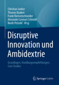 Disruptive Innovation und Ambidextrie : Grundlagen, Handlungsempfehlungen, Case Studies