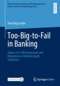 Too-Big-to-Fail in Banking : Impact of G-SIB Designation and Regulation on Relative Equity Valuations (Finanzwirtschaft, Banken und Bankmanagement I Finance, Banks and Bank Management)