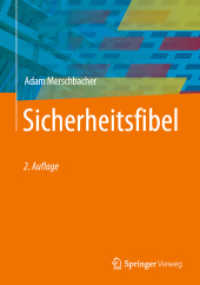 Sicherheitsfibel （2. Aufl. 2021. xii, 566 S. XII, 566 S. 458 Abb., 375 Abb. in Farbe. 24）