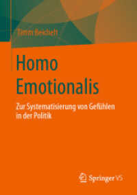 Homo Emotionalis : Zur Systematisierung von Gefühlen in der Politik
