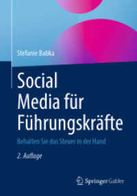 Social Media für Führungskräfte : Behalten Sie das Steuer in der Hand （2ND）