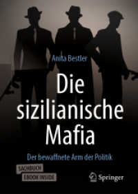 Die sizilianische Mafia : Der bewaffnete Arm der Politik （1. Aufl. 2021）