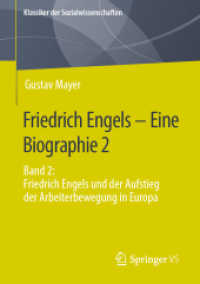 Friedrich Engels - Eine Biographie 2 : Band 2: Friedrich Engels und der Aufstieg der Arbeiterbewegung in Europa (Klassiker der Sozialwissenschaften) （1. Aufl. 2022. 2022. viii, 589 S. VIII, 589 S. 2 Abb. 210 mm）