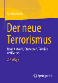 Der neue Terrorismus : Neue Akteure, Strategien, Taktiken und Mittel （2ND）