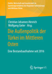 Die Außenpolitik der Türkei im Mittleren Osten : Eine Bestandsaufnahme seit 2016 (Politik, Wirtschaft und Gesellschaft im Spannungsverhältnis der Regionen Südosteuropa und Mittlerer Osten)