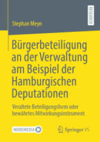Bürgerbeteiligung an der Verwaltung am Beispiel der Hamburgischen Deputationen : Veraltete Beteiligungsform oder bewährtes Mitwirkungsinstrument