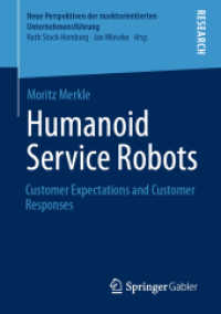 Humanoid Service Robots : Customer Expectations and Customer Responses (Neue Perspektiven der marktorientierten Unternehmensführung)