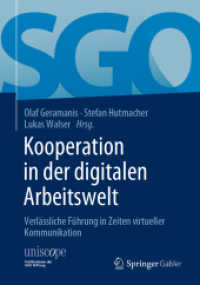 Kooperation in der digitalen Arbeitswelt : Verlässliche Führung in Zeiten virtueller Kommunikation (uniscope. Publikationen der Sgo Stiftung)