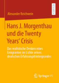 Hans J. Morgenthau und die Twenty Years' Crisis : Das realistische Denken eines Emigranten im Lichte seines deutschen Erfahrungshintergrundes