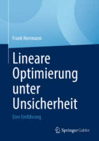 Lineare Optimierung unter Unsicherheit : Eine Einführung （1. Aufl. 2022. 2022. viii, 305 S. VIII, 305 S. 121 Abb. 240 mm）