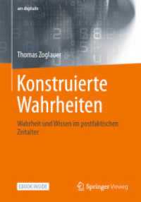 Konstruierte Wahrheiten, m. 1 Buch, m. 1 E-Book : Wahrheit und Wissen im postfaktischen Zeitalter (ars digitalis) （2021. xiv, 174 S. XIV, 174 S. Book + eBook. 240 mm）