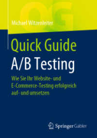 Quick Guide A/B Testing : Wie Sie Ihr Website- und E-Commerce-Testing erfolgreich auf- und umsetzen (Quick Guide)