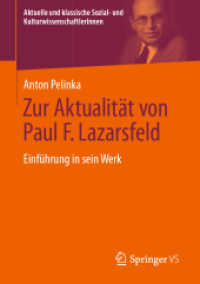 Zur Aktualität von Paul F. Lazarsfeld : Einführung in sein Werk (Aktuelle und klassische Sozial- und Kulturwissenschaftlerinnen)