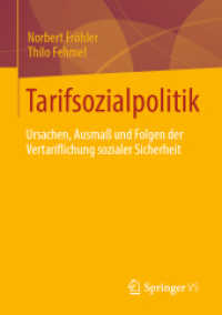 Tarifsozialpolitik : Ursachen, Ausmaß und Folgen der Vertariflichung sozialer Sicherheit