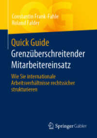 Quick Guide Grenzüberschreitender Mitarbeitereinsatz : Wie Sie internationale Arbeitsverhältnisse rechtssicher strukturieren (Quick Guide)