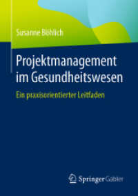 Projektmanagement im Gesundheitswesen : Ein praxisorientierter Leitfaden