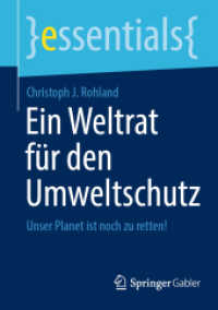 Ein Weltrat für den Umweltschutz : Unser Planet ist noch zu retten! (essentials)