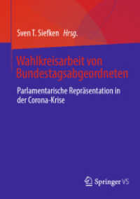 Wahlkreisarbeit von Bundestagsabgeordneten : Parlamentarische Repräsentation in der Corona-Krise