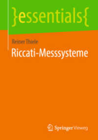 Riccati-Messsysteme (Essentials) （1. Aufl. 2021. 2021. ix, 35 S. IX, 35 S. 15 Abb. 210 mm）