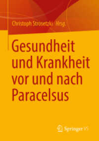 Gesundheit und Krankheit vor und nach Paracelsus （1. Aufl. 2022. 2022. xv, 377 S. XV, 377 S. 7 Abb. 210 mm）