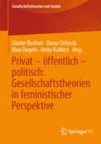 Privat - öffentlich - politisch: Gesellschaftstheorien in feministischer Perspektive (Gesellschaftstheorien und Gender)