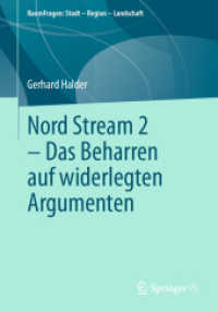 Nord Stream 2 - Das Beharren auf widerlegten Argumenten (Raumfragen: Stadt - Region - Landschaft)