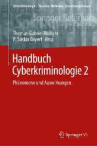 Handbuch Cyberkriminologie 2 : Phänomene und Auswirkungen (Handbuch Cyberkriminologie 2) （1. Aufl. 2024）