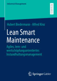 Lean Smart Maintenance : Agiles, lern- und wertschöpfungsorientiertes Instandhaltungsmanagement (Industrial Management)