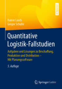 Quantitative Logistik-Fallstudien : Aufgaben und Lösungen zu Beschaffung, Produktion und Distribution - Mit Planungssoftware （5TH）