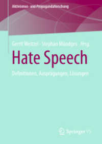 Hate Speech : Definitionen, Ausprägungen, Lösungen (Aktivismus- und Propagandaforschung)