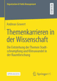 Themenkarrieren in der Wissenschaft : Die Entstehung der Themen Stadtschrumpfung und Klimawandel in der Raumforschung (Organization & Public Management)