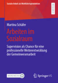 Arbeiten im Sozialraum : Supervision als Chance für eine professionelle Weiterentwicklung der Gemeinwesenarbeit (Soziale Arbeit als Wohlfahrtsproduktion)