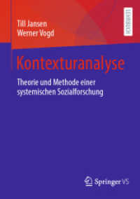 Kontexturanalyse : Theorie und Methode einer systemischen Sozialforschung （1. Aufl. 2022. 2022. x, 208 S. X, 208 S. 1 Abb. 210 mm）