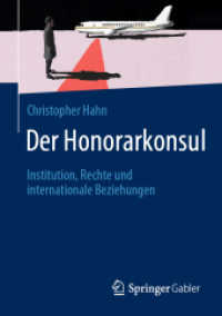 Der Honorarkonsul : Institution, Rechte und internationale Beziehungen