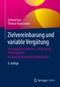 Zielvereinbarung und variable Vergütung : Ein praktischer Leitfaden - nicht nur für Führungskräfte （8TH）