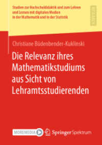Die Relevanz ihres Mathematikstudiums aus Sicht von Lehramtsstudierenden (Studien zur Hochschuldidaktik und zum Lehren und Lernen mit digitalen Medien in der Mathematik und in der Statistik)