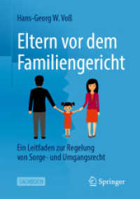 Eltern vor dem Familiengericht : Ein Leitfaden zur Regelung von Sorge- und Umgangsrecht （1. Aufl. 2022. 2022. ix, 168 S. IX, 168 S. 210 mm）
