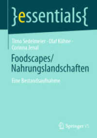 Foodscapes/Nahrungslandschaften : Eine Bestandsaufnahme (Essentials) （1. Aufl. 2021. 2021. vii, 48 S. VII, 48 S. 2 Abb. 210 mm）