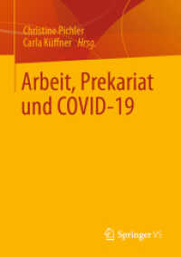 Arbeit, Prekariat und COVID-19 （1. Aufl. 2022. 2022. viii, 143 S. VIII, 143 S. 11 Abb. 210 mm）