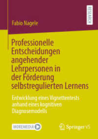 Professionelle Entscheidungen angehender Lehrpersonen in der Förderung selbstregulierten Lernens : Entwicklung eines Vignettentests anhand eines kognitiven Diagnosemodells