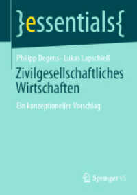 Zivilgesellschaftliches Wirtschaften : Ein konzeptioneller Vorschlag (essentials)