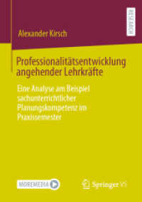 Professionalitätsentwicklung angehender Lehrkräfte : Eine Analyse am Beispiel sachunterrichtlicher Planungskompetenz im Praxissemester