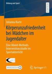 Körperunzufriedenheit bei Mädchen im Jugendalter : Eine Mixed-Methods-Interventionsstudie im Sportunterricht (Bildung und Sport)