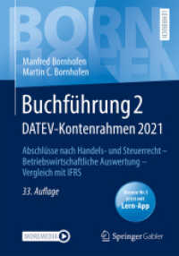 Buchführung 2 DATEV-Kontenrahmen 2021， m. 1 Buch， m. 1 E-Book : Abschlüsse nach Handels- und Steuerrecht - Betriebswirtschaftliche Auswertung - Vergleich mit IFRS (Bornhofen Buchführung 2 LB)