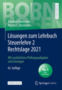 Lösungen zum Lehrbuch Steuerlehre 2 Rechtslage 2021， m. 1 Buch， m. 1 E-Book : Mit zusätzlichen Prüfungsaufgaben und Lösungen (Bornhofen Steuerlehre 2 LÖ)