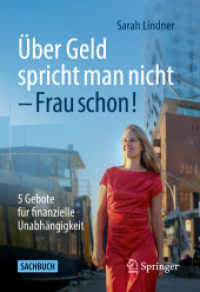 Über Geld spricht man nicht - Frau schon! : 5 Gebote für finanzielle Unabhängigkeit