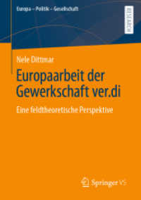 Europaarbeit der Gewerkschaft ver.di : Eine feldtheoretische Perspektive (Europa - Politik - Gesellschaft)